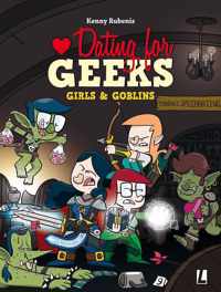 Dating for Geeks 9 -   Girls & Goblins
