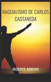 Nagualismo de Carlos Castaneda