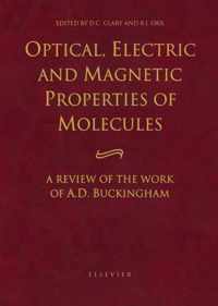 Optical, Electric and Magnetic Properties of Molecules