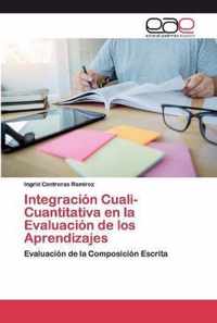 Integracion Cuali-Cuantitativa en la Evaluacion de los Aprendizajes