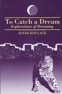 To Catch A Dream