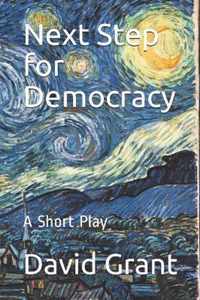 Next Step for Democracy