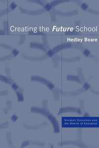 Creating the Future Schools