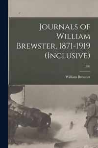 Journals of William Brewster, 1871-1919 (inclusive); 1894
