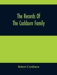 The Records Of The Cockburn Family