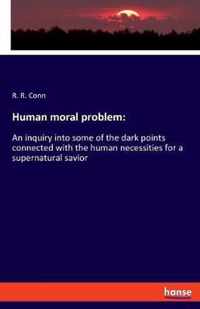 Human moral problem