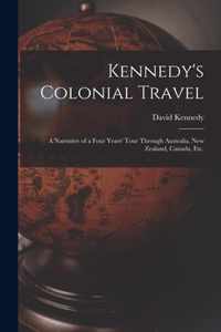 Kennedy's Colonial Travel