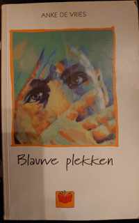 blauwe plekken - A. de Vries