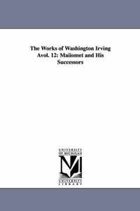 The Works of Washington Irving Avol. 12