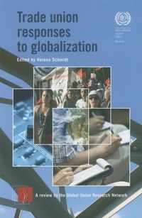Trade Union Responses to Globalization