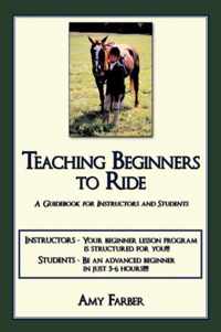 Teaching Beginners to Ride