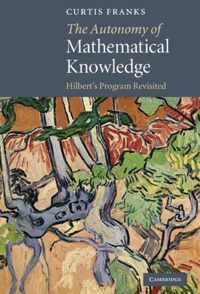 The Autonomy of Mathematical Knowledge