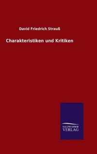 Charakteristiken und Kritiken