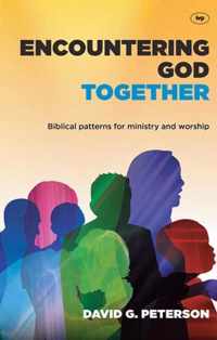 Encountering God Together