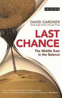 Last Chance: The Middle East In The Balance