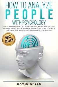 How to Analyze People with Psychology