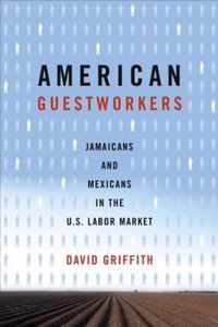 American Guestworkers