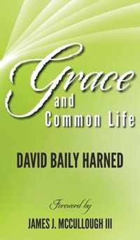 Grace and Common Life