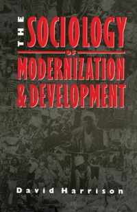 The Sociology of Modernization and Development