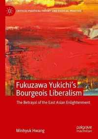 Fukuzawa Yukichi s Bourgeois Liberalism