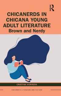 ChicaNerds in Chicana Young Adult Literature