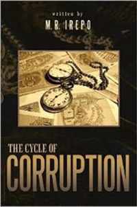 The Cycle of Corruption