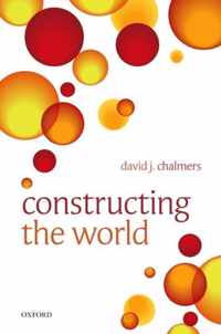 Constructing The World