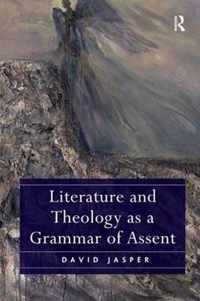 Literature and Theology as a Grammar of Assent