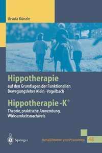 Hippotherapie Auf Den Grundlagen Der Funktionellen Bewegungslehre Klein-Vogelbach: Hippotherapie-K(r) Theorie, Praktische Anwendung, Wirksamkeitsnachw