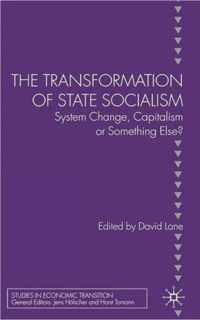 The Transformation of State Socialism