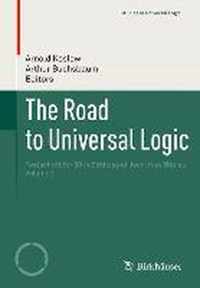 The Road to Universal Logic