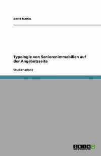 Typologie von Seniorenimmobilien auf der Angebotsseite