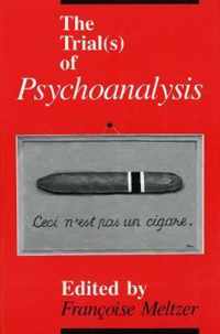 The Trials Of Psychoanalysis (Paper)