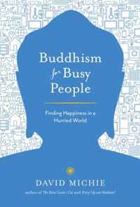 Buddhism for Busy People