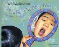 The Wibbly Wobbly Tooth in German and English