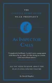 The Connell Short Guide To J.B. Priestley's an Inspector Calls