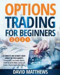 Options Trading for Beginners 2021