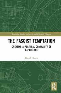 The Fascist Temptation