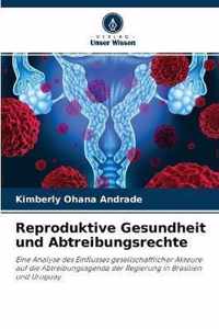 Reproduktive Gesundheit und Abtreibungsrechte