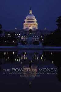 The Power of Money in Congressional Campaigns, 1880-2006