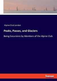 Peaks, Passes, and Glaciers