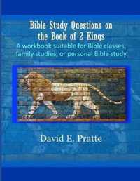 Bible Study Questions on the Book of 2 Kings