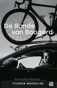 De Ronde van Boogerd - Filemon Wesselink - Paperback (9789048844685)