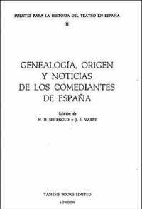 Genealogia, Origen y Noticias de los Comediantes de Espana