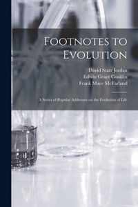 Footnotes to Evolution