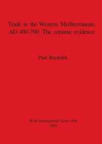 Trade in the Western Mediterranean, Ad 400-700