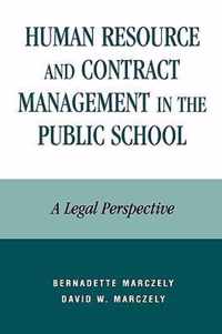 Human Resource and Contract Management in the Public School