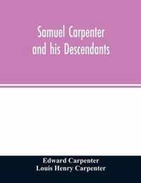 Samuel Carpenter and his descendants