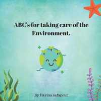 ABC's for taking care of the Environment.