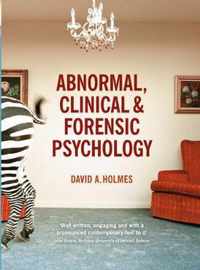 Abnormal, Clinical and Forensic Psychology